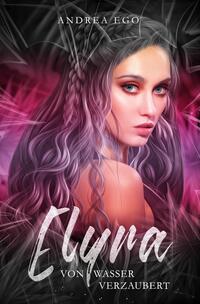 Elyra – von Wasser verzaubert