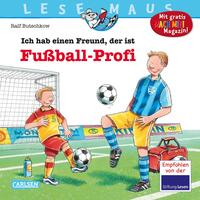 Vorderes Coverbild LESEMAUS 36: Ich hab einen Freund, der ist Fußball-Profi