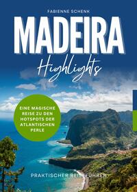 Madeira Highlights