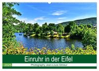 Einruhr in der Eifel (Wandkalender 2025 DIN A2 quer), CALVENDO Monatskalender