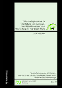 Diffusionsfügeprozesse zur Herstellung von Aluminium-Stahl-Hybridstrukturen unter Verwendung der PVD-Beschichtung