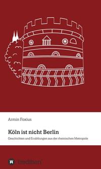 Köln ist nicht Berlin