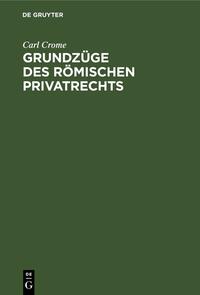 Vorderes Coverbild Grundzüge des römischen Privatrechts