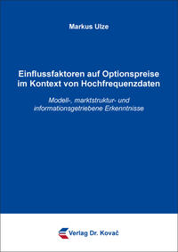 Einflussfaktoren auf Optionspreise im Kontext von Hochfrequenzdaten