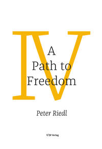 A Path to Freedom