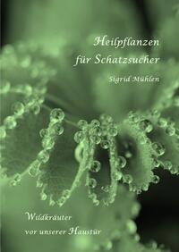 Heilpflanzen für Schatzsucher