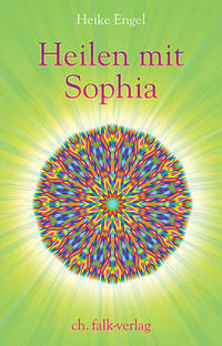 Vorderes Coverbild Heilen mit Sophia
