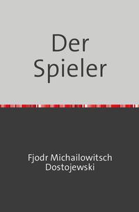 Der Spieler