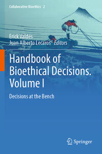 Handbook of Bioethical Decisions. Volume I