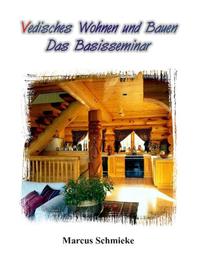 Vedisches Wohnen und Bauen