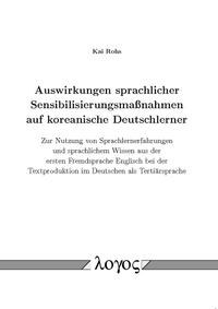 Auswirkungen sprachlicher Sensibilisierungsmaßnahmen auf koreanische Deutschlerner