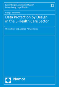 Vorderes Coverbild Data Protection by Design in the E-Health Care Sector