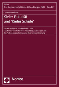 Kieler Fakultät und 'Kieler Schule'