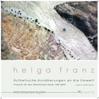 Ästhetische Annäherungen an die Umwelt. Projekte für den öffentlichen Raum 1989-2009