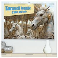 Karussell Nostalgie früher und heute (hochwertiger Premium Wandkalender 2026 DIN A2 quer), Kunstdruck in Hochglanz