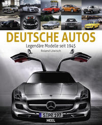Deutsche Autos - Die schönsten Modelle seit 1945
