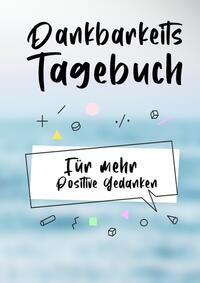 Dankbarkeitstagebuch