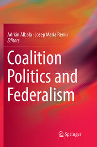 Vorderes Coverbild Coalition Politics and Federalism