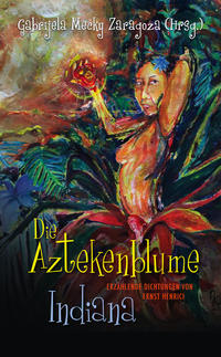 Die Aztekenblume. Indiana