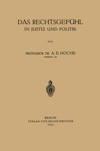 Das Rechtsgefühl in Justiz und Politik