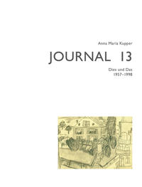 Anna Maria Kupper – Journal 13