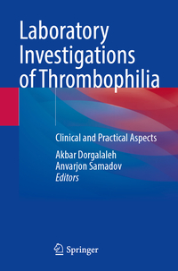 Laboratory Investigations of Thrombophilia