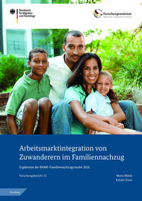 Vorderes Coverbild Arbeitsmarktintegration von Zuwanderern im Familiennachzug