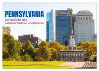 Pennsylvania. Die Wiege der USA zwischen Tradition und Moderne (Wandkalender 2026 DIN A2 quer), CALVENDO Monatskalender