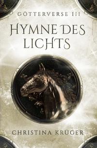 Götterverse / Hymne des Lichts