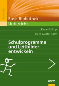 Vorderes Coverbild Schulprogramme und Leitbilder entwickeln