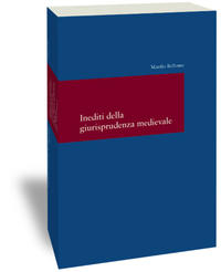 Inediti della giurisprudenza medievale