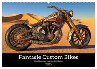 Fantasie Custom Bikes - Eine Hommage rund um den Globus (Wandkalender 2025 DIN A2 quer), CALVENDO Monatskalender