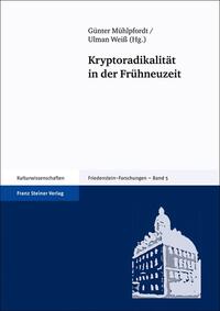 Vorderes Coverbild Kryptoradikalität in der Frühneuzeit