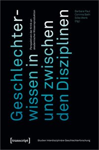 Vorderes Coverbild Geschlechterwissen in und zwischen den Disziplinen