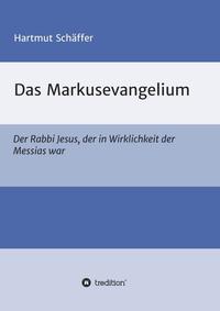 Vorderes Coverbild Das Markusevangelium