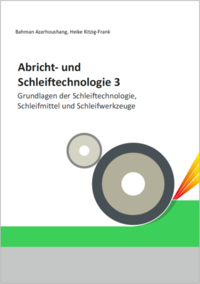 Abricht- und Schleiftechnologie 3