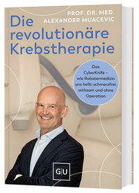 Die revolutionäre Krebstherapie