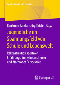 Jugendliche im Spannungsfeld von Schule und Lebenswelt