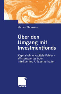 Über den Umgang mit Investmentfonds