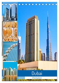 Dubai - Urlaubsplaner (Tischkalender 2025 DIN A5 hoch), CALVENDO Monatskalender