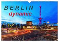 Berlin dynmaic (Wandkalender 2025 DIN A3 quer), CALVENDO Monatskalender