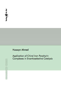 Application of Chiral Iron Porphyrin Complexes in Enantioselective Catalysis