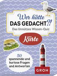 Wer hätte das gedacht?! Das Unnützes Wissen-Quiz Küste