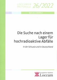 Die Suche nach einem Lager für hochradioaktive Abfälle