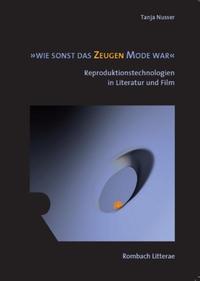 'wie sonst das Zeugen Mode war'