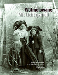 Wótmolówane - Mit Licht gemalt