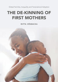 Vorderes Coverbild Global Families, Inequality and Transnational Adoption