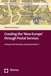 Creating the ‘New Europe’ through Postal Services