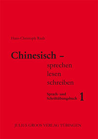 Chinesisch - sprechen, lesen, schreiben / Chinesisch - sprechen, lesen, schreiben