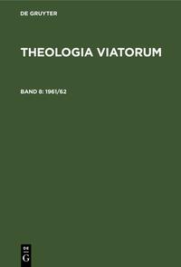 Theologia Viatorum / 1961/62